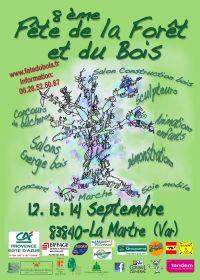 8ème Fête de la Forêt et du Bois. Du 12 au 14 septembre 2014 à La Martre. Var. 